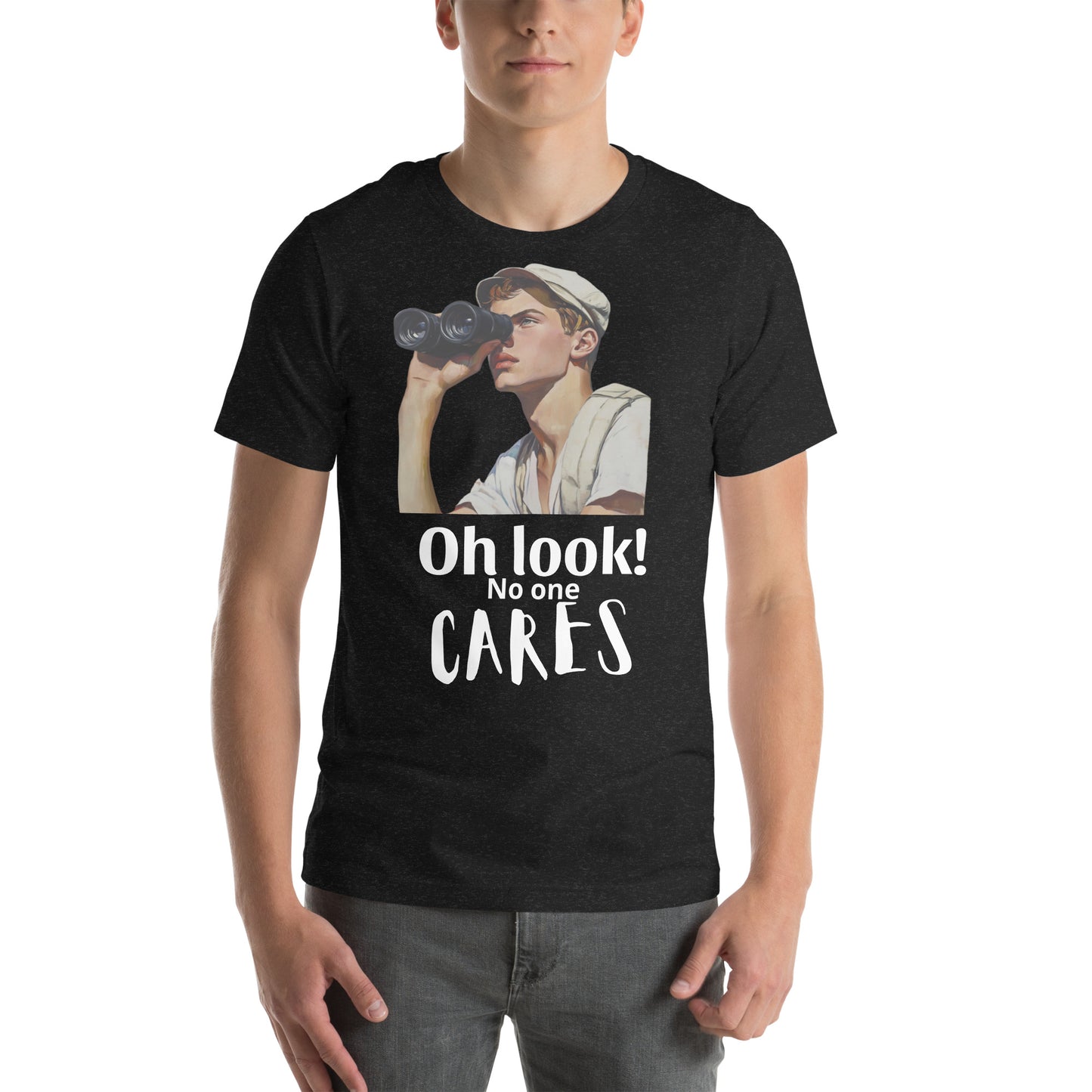 No one cares Unisex t-shirt